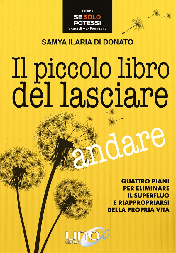 Il Piccolo Libro del Lasciare Andare - Librerie.coop Il Piccolo Libro del Lasciare Andare - Librerie.coop