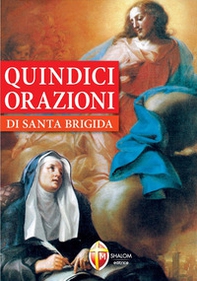 Quindici orazioni di santa Brigida - Librerie.coop