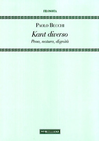 Kant diverso. Pena, natura, dignità - Librerie.coop