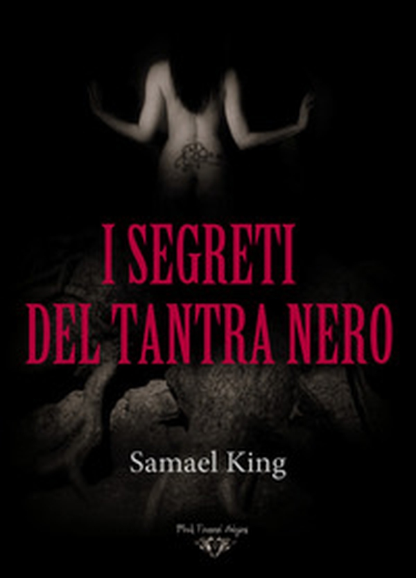 I segreti del tantra nero - Librerie.coop I segreti del tantra nero - Librerie.coop