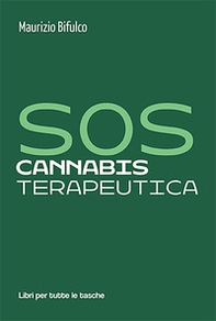 SOS cannabis terapeutica - Librerie.coop SOS cannabis terapeutica - Librerie.coop