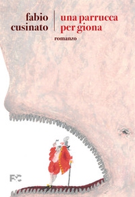 Una parrucca per Giona - Librerie.coop Una parrucca per Giona - Librerie.coop
