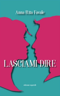 Lasciami dire - Librerie.coop