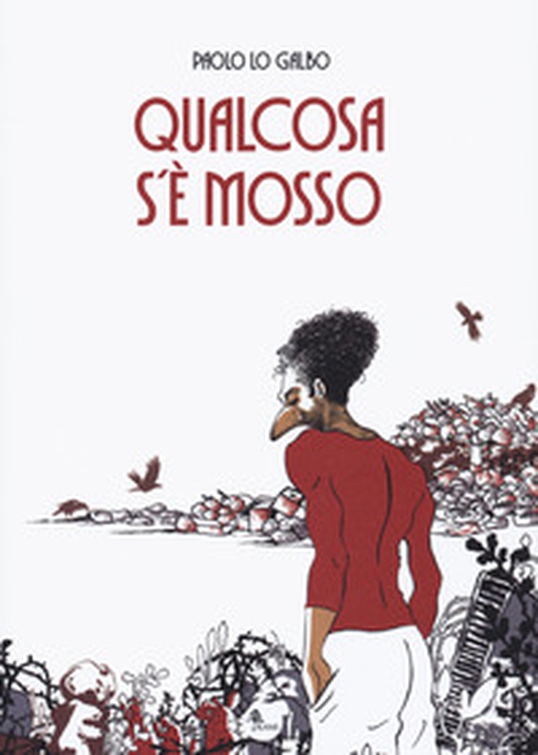 Qualcosa s'è mosso - Librerie.coop Qualcosa s'è mosso - Librerie.coop