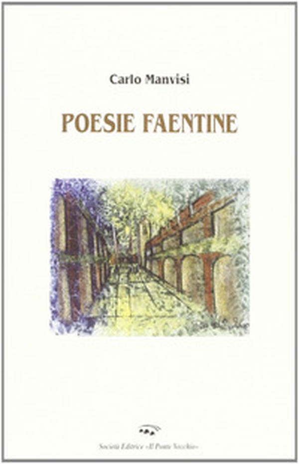 Poesie faentine - Librerie.coop Poesie faentine - Librerie.coop