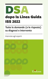 DSA dopo la Linea Guida ISS 2022. Tutte le domande (e le risposte) su diagnosi e intervento - Librerie.coop