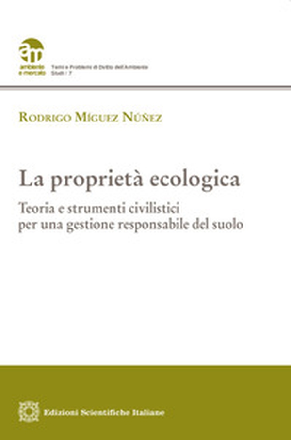 La proprietà ecologica - Librerie.coop La proprietà ecologica - Librerie.coop