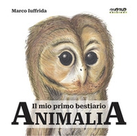 Animalia. Il mio primo bestiario - Librerie.coop Animalia. Il mio primo bestiario - Librerie.coop