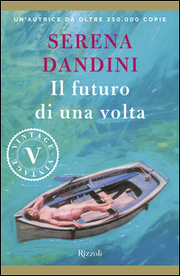 Il futuro di una volta - Librerie.coop Il futuro di una volta - Librerie.coop