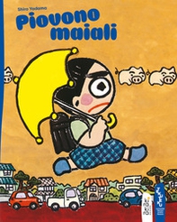 Piovono maiali - Librerie.coop Piovono maiali - Librerie.coop