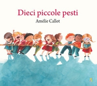 Dieci piccole pesti - Librerie.coop Dieci piccole pesti - Librerie.coop