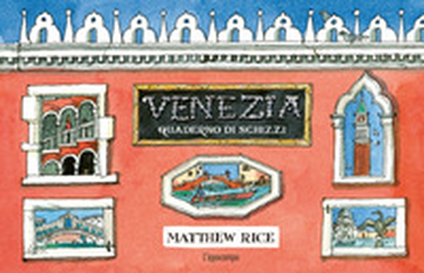 Venezia. Un quaderno di schizzi - Librerie.coop Venezia. Un quaderno di schizzi - Librerie.coop