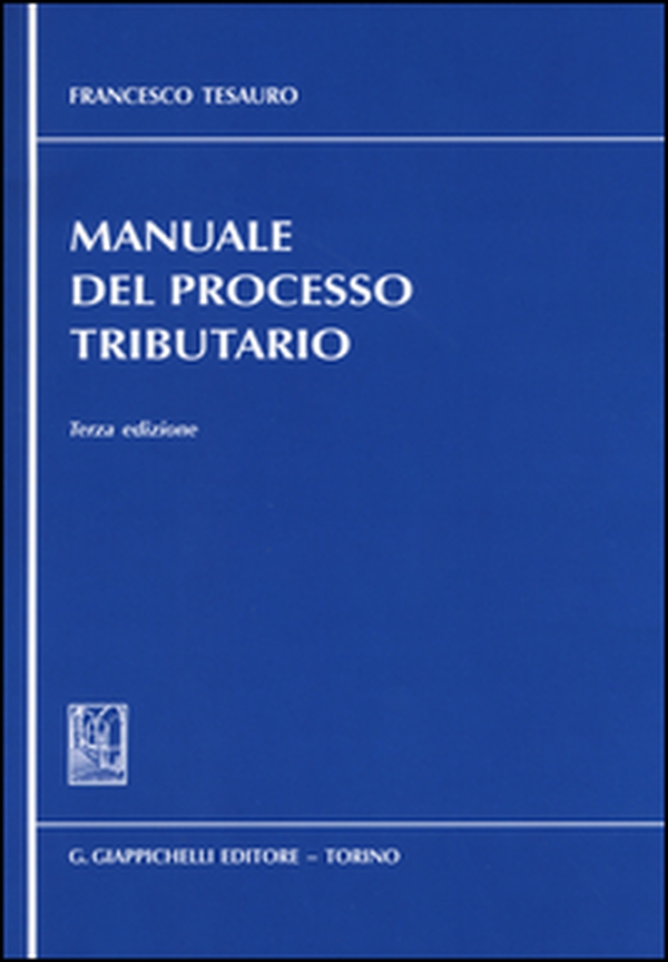 Manuale del processo tributario - Librerie.coop Manuale del processo tributario - Librerie.coop