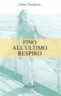 Fino all'ultimo respiro - Librerie.coop