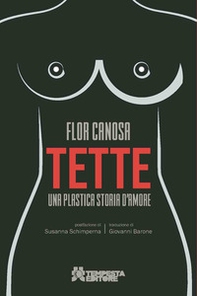Tette. Una plastica storia d'amore - Librerie.coop Tette. Una plastica storia d'amore - Librerie.coop