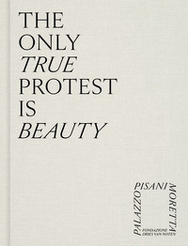 The only true protest is beauty - Librerie.coop