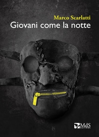 Giovani come la notte - Librerie.coop Giovani come la notte - Librerie.coop