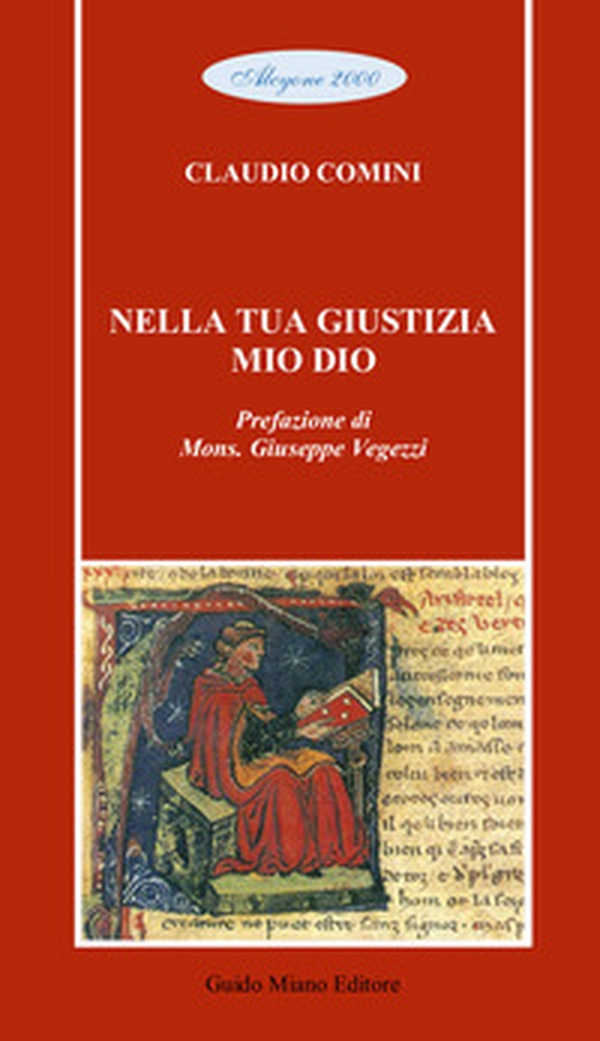 Nella Tua giustizia mio Dio - Librerie.coop Nella Tua giustizia mio Dio - Librerie.coop