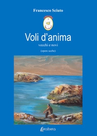 Voli d'anima vecchi e novi - Librerie.coop