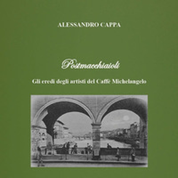 Postmacchiaioli. Gli eredi degli artisti del caffè Michelangelo - Librerie.coop Postmacchiaioli. Gli eredi degli artisti del caffè Michelangelo - Librerie.coop