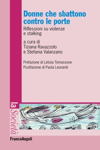 Donne che sbattono contro le porte. Riflessioni su violenze e stalking - Librerie.coop Donne che sbattono contro le porte. Riflessioni su violenze e stalking - Librerie.coop
