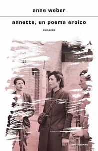 Annette, un poema eroico - Librerie.coop