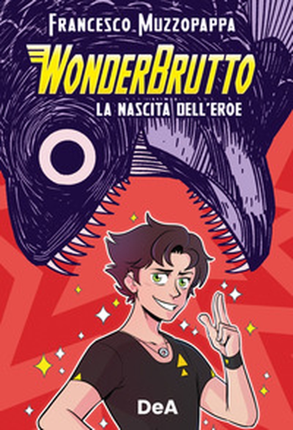 WonderBrutto. La nascita dell'eroe - Librerie.coop WonderBrutto. La nascita dell'eroe - Librerie.coop
