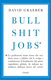 Bullshit Jobs - Edizione Italiana - Librerie.coop Bullshit Jobs - Edizione Italiana - Librerie.coop