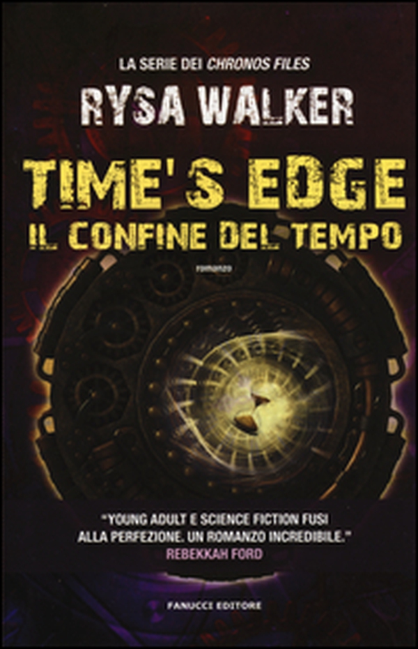 Time's Edge. Il confine del tempo - Librerie.coop Time's Edge. Il confine del tempo - Librerie.coop