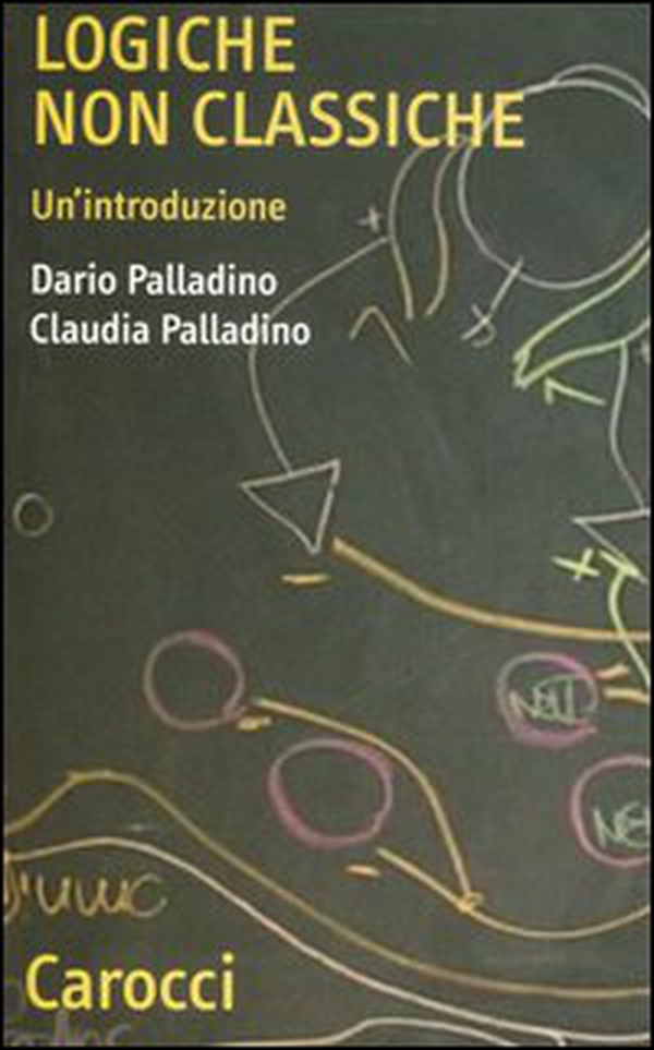 Logiche non classiche. Un'introduzione - Librerie.coop Logiche non classiche. Un'introduzione - Librerie.coop