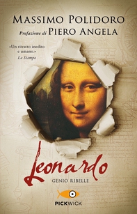 Leonardo. Genio ribelle - Librerie.coop Leonardo. Genio ribelle - Librerie.coop