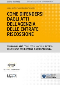 Come difendersi dagli atti dell'Agenzia delle Entrate Riscossione - Librerie.coop