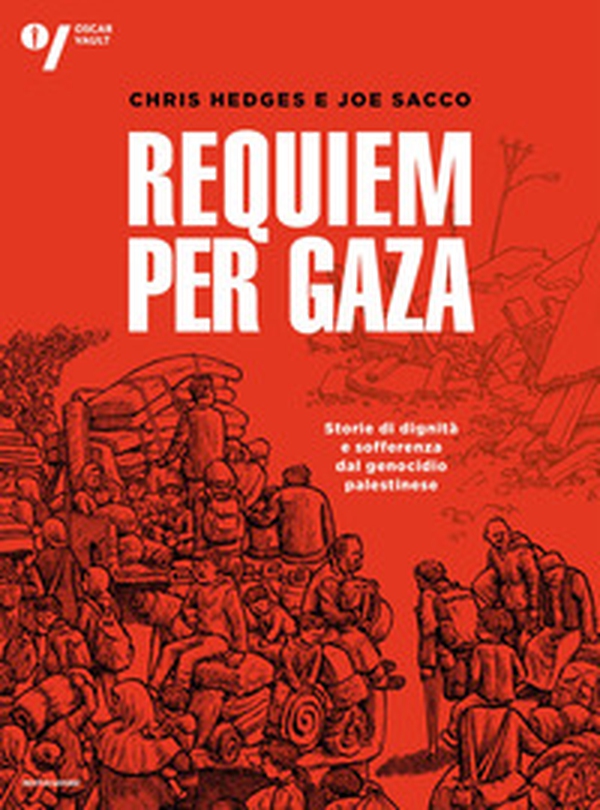 Requiem per Gaza. Storie di dignità e sofferenza dal genocidio palestinese - Librerie.coop