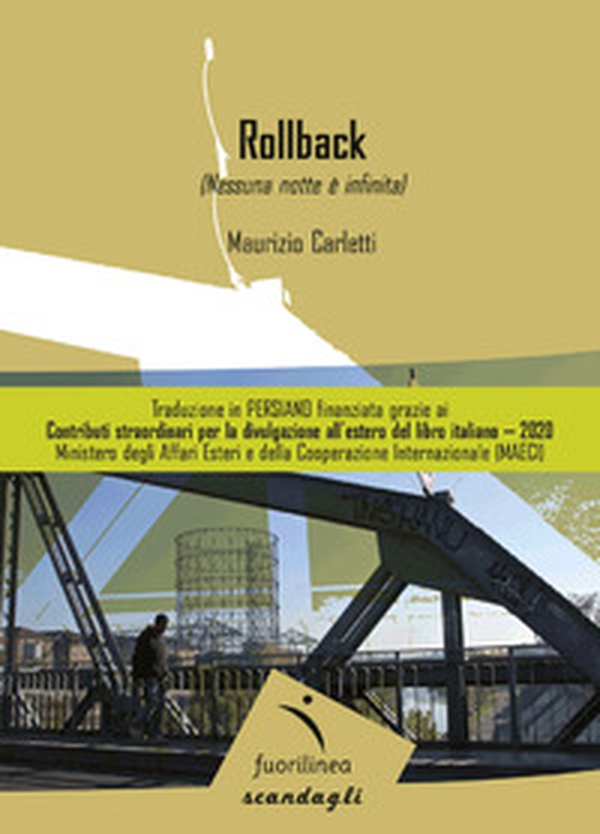 Rollback. Nessuna notte è infinita - Librerie.coop Rollback. Nessuna notte è infinita - Librerie.coop
