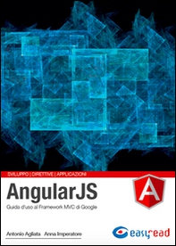 AngularJS. Guida completa - Librerie.coop