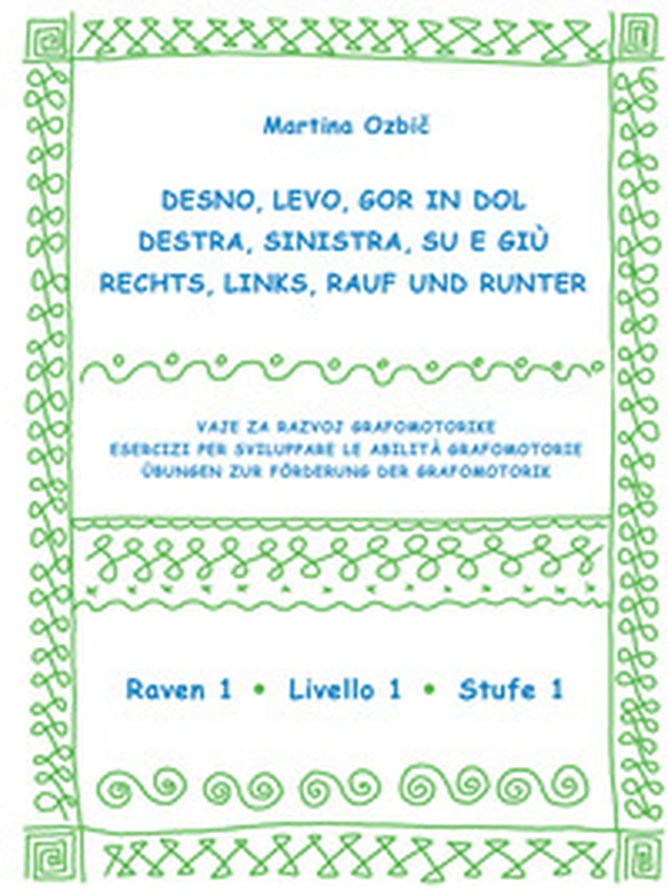 Desno, levo, gor in dol-Destra, sinistra, su e giù-Rechst, Links, Rauf und Runter - Vol. 1 - Librerie.coop Desno, levo, gor in dol-Destra, sinistra, su e giù-Rechst, Links, Rauf und Runter - Vol. 1 - Librerie.coop