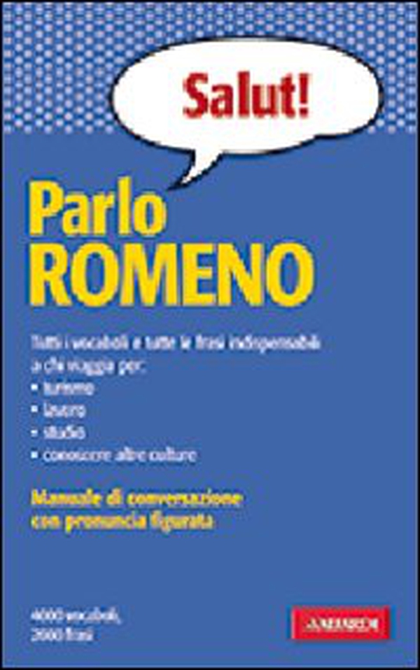 Parlo romeno - Librerie.coop Parlo romeno - Librerie.coop