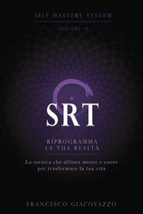 SRT. Riprogramma la tua realtà - Librerie.coop