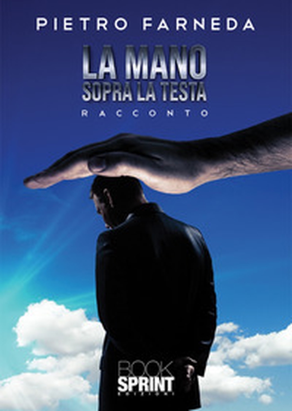 La mano sopra la testa - Librerie.coop La mano sopra la testa - Librerie.coop