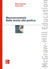 Macroeconomia. Dalla teoria alla pratica - Librerie.coop