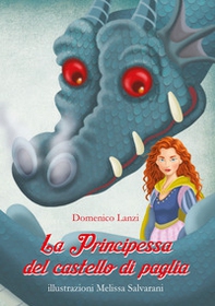 La principessa del castello di paglia - Librerie.coop
