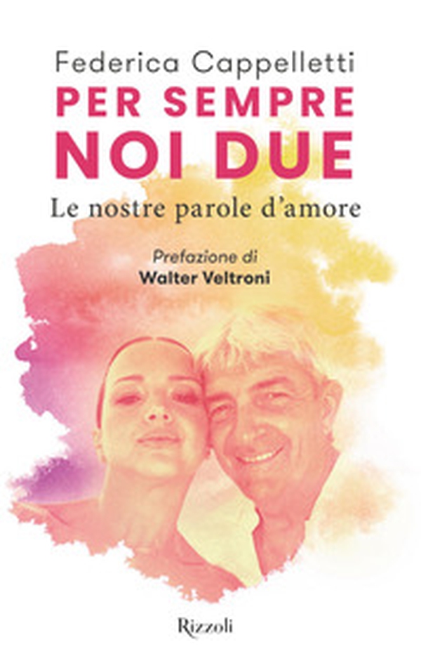 Per sempre, noi due - Librerie.coop Per sempre, noi due - Librerie.coop