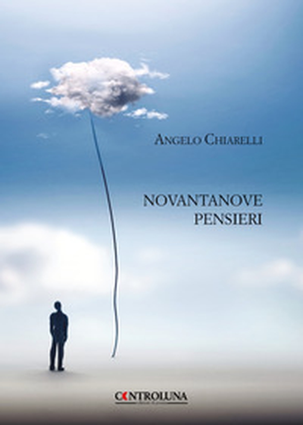 Novantanove pensieri - Librerie.coop Novantanove pensieri - Librerie.coop