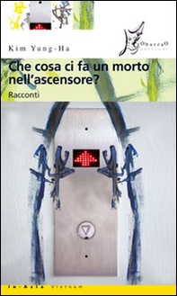Che cosa ci fa un morto nell'ascensore? - Librerie.coop
