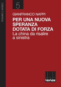 Per una nuova speranza dotata di forza. La china da risalire - Librerie.coop