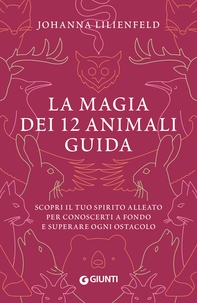 La magia dei 12 animali guida - Librerie.coop