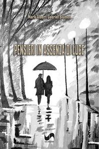 Pensieri in assenza di luce - Librerie.coop
