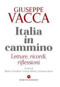 Italia in cammino. Letture, ricordi, riflessioni - Librerie.coop Italia in cammino. Letture, ricordi, riflessioni - Librerie.coop