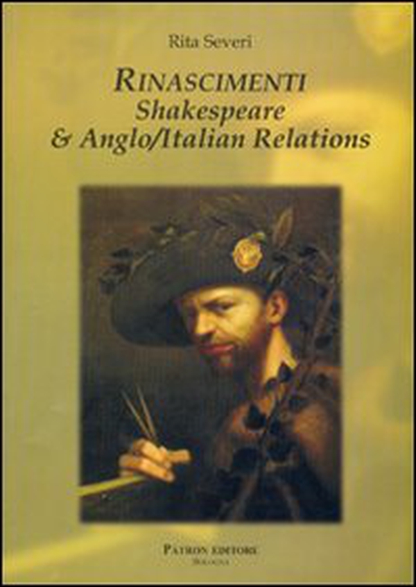 Rinascimenti. Shakespeare e anglo/italian relations. Ediz. italiana - Librerie.coop Rinascimenti. Shakespeare e anglo/italian relations. Ediz. italiana - Librerie.coop
