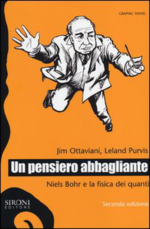 Un pensiero abbagliante. Niels Bohr e la fisica dei quanti - Librerie.coop Un pensiero abbagliante. Niels Bohr e la fisica dei quanti - Librerie.coop